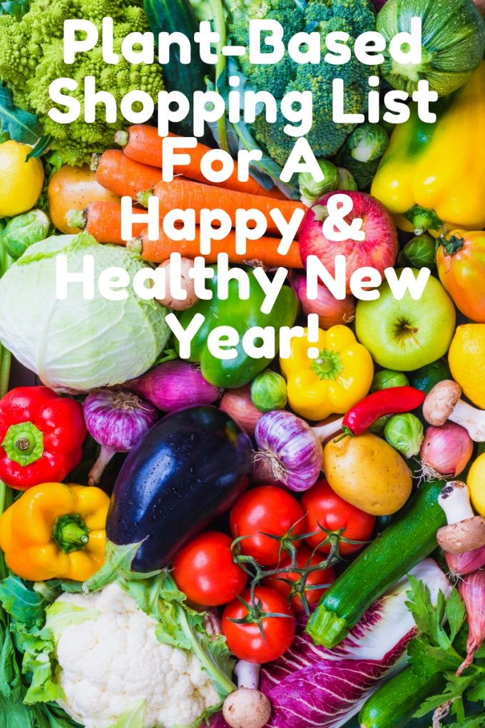 PlantBased Shopping List For A Healthy New Year